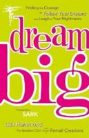 Dream Big 1573249556 Book Cover