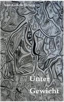 Unter Gewicht 3735763200 Book Cover