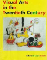Visual Arts in the 20th Century (Trade Version) 0134944364 Book Cover