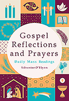 Gospel Reflections and Prayers: Daily Mass Readings 1782183744 Book Cover