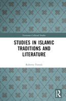 Studies in Islamic Traditions and Literature 0367531666 Book Cover