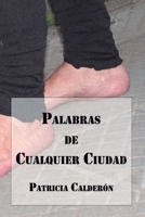 Palabras de Cualquier Ciudad 9566029586 Book Cover