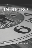 Indietro (Italian Edition) B08KH3QLWW Book Cover