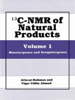 13c-NMR of Natural Products, Volume 1: Monoterpenes and Sesquiterpenes 0306438976 Book Cover