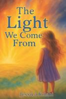 The Light We Come From: And Where We Return B0G4SLDDYP Book Cover