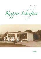 Kripper Schriften: Band 7 3753408573 Book Cover