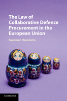 The Law of Collaborative Defence Procurement in the European Union 1107579139 Book Cover