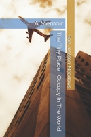 The Tiny Place I Occupy In The World: A Memoir B09VWC64D9 Book Cover