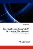 Construction and Analysis Of Incomplete Block Designs 3838390946 Book Cover