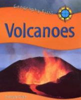 Geography First: Volcanoes 0750243554 Book Cover