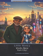 Little Nancy Visits New York City B0HBFKH7YV Book Cover