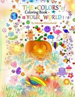 The Colors of Your World Coloring Book 153495743X Book Cover