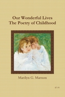Our Wonderful Lives The Poetry of Childhood 035978044X Book Cover