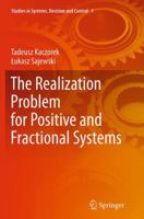 The Realization Problem for Positive and Fractional Systems 3319048333 Book Cover