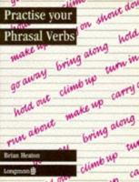 Practise Your Phrasal Verbs (PRYR) 0582096677 Book Cover