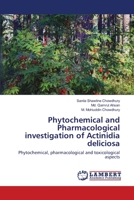 Phytochemical and Pharmacological investigation of Actinidia deliciosa 6202513039 Book Cover