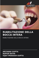 Riabilitazione Della Bocca Intera (Italian Edition) 6208606586 Book Cover