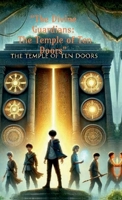 "The Divine Guardians: The Temple of Ten Doors": PART ONE B0F345KYC4 Book Cover