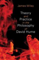 Theory and Practice in the Philosophy of David Hume 1349439185 Book Cover