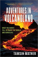 Adventures in Volcanoland 1408714612 Book Cover