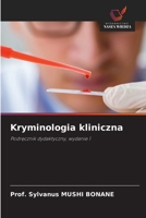 Kryminologia kliniczna (Polish Edition) 6208904536 Book Cover