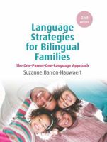 Language Strategies for Bilingual Families: The One-Parent-One-Language Approach 1788921399 Book Cover