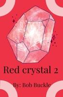 Red Crystal 2 (Actionverse) B0H562L54L Book Cover