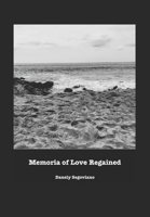 Memoria of Love Regained B083XVDTS4 Book Cover
