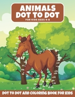 Animal Dot to Dot Book For Kids Ages 4-8: A Fun Dot To Dot Book for Children 4-8 Years Old, Zoo Animals Activity Coloring Book For Kids B08V96GB6P Book Cover