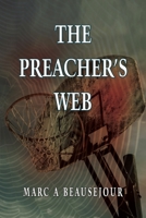 The Preacher's Web 1953163912 Book Cover