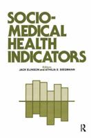 Sociomedical Health Indicators 0895030136 Book Cover
