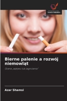 Bierne palenie a rozwój niemowlat (Polish Edition) 6209328679 Book Cover