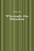 Through the Window 1794841199 Book Cover