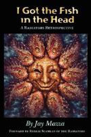 I Got the Fish in the Head: A Radiators Retrospective 1456483293 Book Cover