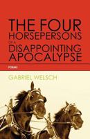 The Four Horsepersons of a Disappointing Apocalypse 0982416989 Book Cover