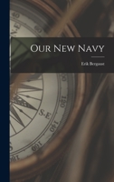 Our New Navy 1013344596 Book Cover