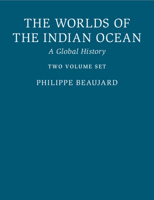 The Worlds of the Indian Ocean: A Global History 1108341276 Book Cover