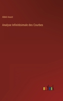Analyse Infinit�simale des Courbes 3752479620 Book Cover