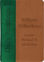 Daily Readings - William Wilberforce 1527110141 Book Cover