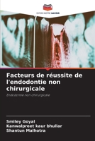 Facteurs de réussite de l'endodontie non chirurgicale 6204996886 Book Cover