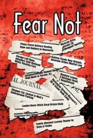 Fear Not 1463444818 Book Cover