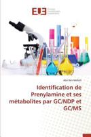 Identification de Prenylamine Et Ses Ma(c)Tabolites Par GC/Ndp Et GC/MS 384174799X Book Cover