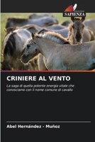 Criniere Al Vento (Italian Edition) 6208992230 Book Cover