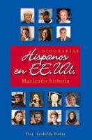Hispanos en EE.UU.: Haciendo historia (Biografias haciendo historia) 159820615X Book Cover