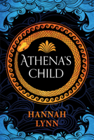 Athena's Child 1728284260 Book Cover