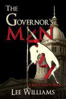 The Governor's Man 0615933394 Book Cover