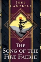 The Song of the Fire Faerie B0F2ST1ZM2 Book Cover
