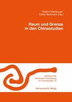 Raum Und Grenze in Den Chinastudien 3447105917 Book Cover