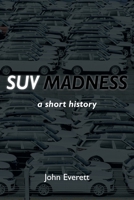 SUV Madness 1839753056 Book Cover