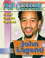 John Legend (Popular Culture: a View from the Paparazzi) 1422200760 Book Cover